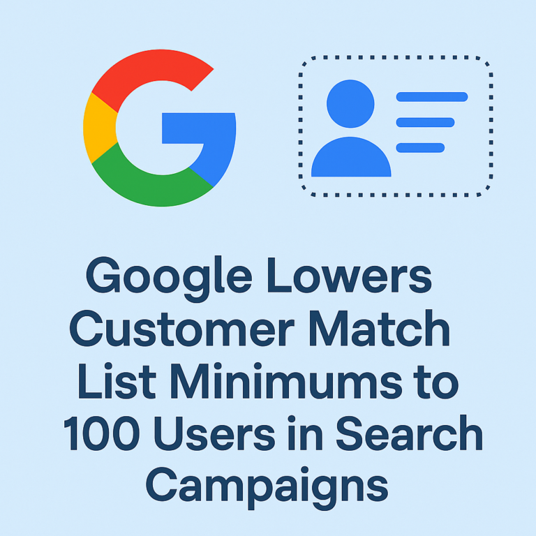 Google Lowers Customer Match List Minimums to 100 Users in Search Campaigns - Mass Reach